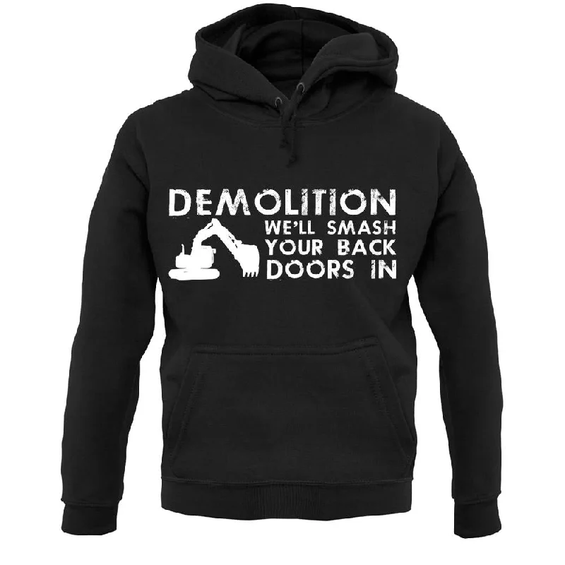 Big Discounts cozy hoodieDemolition Smash Your Doors In Unisex Hoodie
